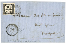 HERAULT : 1861 10c TAXE Obl. T.15 MONTPELLIER + T.23 ST BAUZILLE-DE-PUTOIS. TTB. - Autres & Non Classés