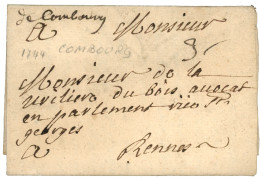 ILE ET VILAINE : 1744 "DE COMBOURG" Manuscrit (Non Signalé Lenain) Sur Lettre Avec Texte Pour RENNES. TTB. - 1701-1800: Precursori XVIII