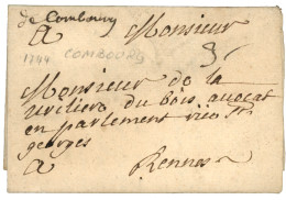 ILE ET VILAINE : 1744 "DE COMBOURG" Manuscrit (Non Signalé Lenain) Sur Lettre Avec Texte Pour RENNES. TTB. - 1701-1800: Precursors XVIII