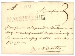 LOIRE INF. : 1753 MACHECOUL (Lenain 2) Sur Lettre Avec Texte. Indice 20. TTB. - 1701-1800: Precursors XVIII