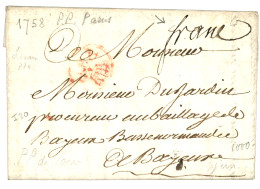 PARIS : 1758 PORT PAYE Couronné Rouge (Lenain 37a) + "FRANC" Manus Sur Lettre Avec Texte. TB. - 1701-1800: Voorlopers XVIII