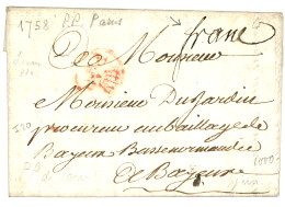 PARIS : 1758 PORT PAYE Couronné Rouge (Lenain 37a) + "FRANC" Manus Sur Lettre Avec Texte. TB. - 1701-1800: Precursores XVIII