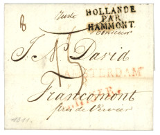 1811 Rare Cachet HOLLANDE PAR HAMONT Sur Lettre Avec Texte D' AMSTERDAM Pour LA BELGIQUE. Superbe. - Marques D'entrées