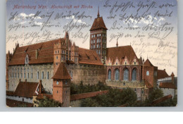 WESTPREUSSEN - MARIENBURG / MALBORK, Hochschloß Mit Kirche, 1917 - Westpreussen