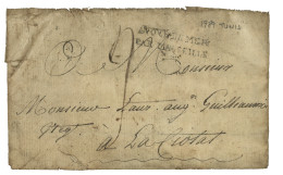 1789 VOYE DE MER / PAR MARSEILLE Sur Lettre Purifiée Au Vinaigre Avec Texte Daté "TUNIS" Pour LA CIOTAT. Rare. TB. - Maritime Post