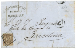 1877 30c SAGE Obl. Cachet Espagnol "losange De Points" Sur Lettre De MARSEILLE Pour BARCELONA. Oblitération Trés Rare Su - Correo Marítimo