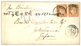 1873 40c Siège (n°38)x2 Obl. T.17 HYERES + YOKOHAMA PAID ALL Rouge Sur Enveloppe VIA BRINDISI Pour YOKOHAMA (JAPON). TTB - 1849-1876: Klassik