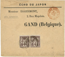YOKOHAMA - Tarif IMPRIME à 8c Pour La BELGIQUE : 1879 Paire 4c SAGE Obl. YOKOHAMA Sur Bande D' IMPRIME "ECHO DU JAPON" P - 1877-1920: Semi Modern Period