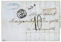 GALLIPOLI : 1853 Rare Cursive GALLIPOLI + SMYRNE TURQUIE Sur Lettre Avec Texte Daté "ANDRINOPLE" Pour MARSEILLE. Signé B - 1849-1876: Periodo Clásico