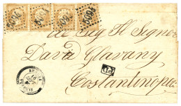 RHODES : 1866 10c(n°21)x4 Obl. GC 5094 + RHODES TURQUIE Sur Lettre Pour CONSTANTINOPLE. Léger Pli Sur 1 Timbre. Combinai - 1849-1876: Période Classique