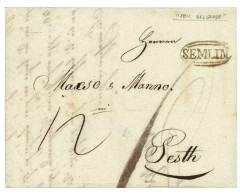 BELGRAD Via SEMLIN : 1841 SEMLIN + Tax Marking On Entire Letter From BELGRAD (SERBIA) To PEST. Verso, Disinfected Wax Se - Oriente Austriaco