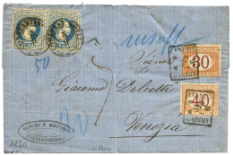 CONSTANTINOPLE : 1870 10 Soldi (x2) Canc. CONSTANTINOPEL "INSUFF." + "7" Tax Marking On Cover To VENEZIA Taxed On Arriva - Eastern Austria