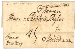 GERMANY - GOTTINGEN" : 1753 HAMBOURG Entry Mark On Entire Letter Datelined GOTTINGEN To BORDEAUX (FRANCE). Vvf. - Autres & Non Classés