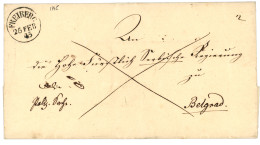 SAXONY : 1845 FREIBERG On Entire To BELGRAD (SERBIA) With Arrival Cds. Superb. - Altri & Non Classificati