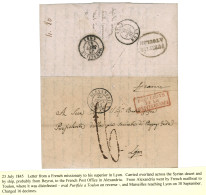 IRAK - OVERLAND Mail Accross The SYRIAN DESERT : 1845 ALEXANDRIE EGYPTE + 16 Tax Marking On Missionary Entire Letter Dat - Irak