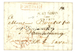 MAURITIUS To NEDERLANDS INDIES : 1820 Rare Handstamp PORT LOUIS UNPAID + Rare Double Circle Handstamp JAVA POST OFFICE / - Mauricio (...-1967)