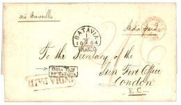 1864 Boxed INDIA PAID Red + Boxed INDIA PAID BY BATAVIA + BATAVIA/FRANCO On Entire Letter With Text To LONDON. Verso, SI - Indie Olandesi