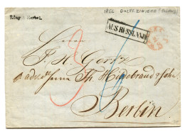 POLAND - "DOLERZINIEMA" : 1856 Red Cachet WARSAWA + Boxed AUS RUSLAND On Entire Letter Datelined "DOLERZINIEMA" To BERLI - Sonstige & Ohne Zuordnung