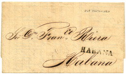 URUGUAY : 1838 Cachet HABANA On Entire Letter Datelined MONTEVIDEO (URUGUAY) To CUBA. Scarce. Vvf. - Uruguay