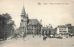 BELGIQUE - Liège - Place Cockerill Et La Poste - Carte Postale Ancienne - Liege