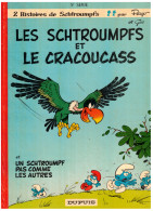 Les Schtroumpfs  Et  Le Cracoucass   ET   Un Schtroumpf Pas Comme Les Autres - Schtroumpfs, Les