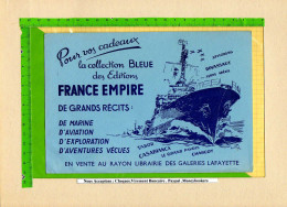 BUVARD & Blotting Paper : La Collection Bleue Edition FRANCE EMPIRE   Navire De Guerre - Stationeries (flat Articles)
