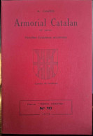Terra Nostra - 10 - Armorial Catalan - Familles Catalanes Anciennes - Languedoc-Roussillon