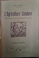 Terra Nostra - 18 - Armorial Catalan - L'Agriculture Catalane - Languedoc-Roussillon