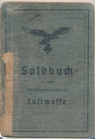 Soldabuch Luftwaffe, Feldwebel, Flugzeugmechaniker-Spezialpersonal Glogau/Jüterbog 1939-1944, Rückdeckel Fehlt - Non Classés