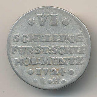 Schleswig Holstein 6 Schilling 1724 BH Schön 34 Ss - Sonstige & Ohne Zuordnung