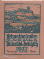 Heimatkalender Für Bitterfeld Und Delitzsch 1927, Im Rücken Mit Einrissen, 106 Seiten - Sonstige & Ohne Zuordnung