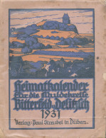 Heimatkalender Für Bitterfeld Und Delitzsch 1931, Fleckig, Stark Best. - Sonstige & Ohne Zuordnung
