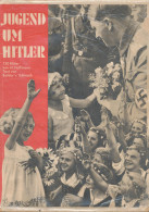 Jugend Um Hitler. 120 Bilddokumente Aus Der Umgebung Des Führers, Hoffmann, Heinrich (Hrsg.), Zeitgeschichte Verlag, Ber - Autres & Non Classés