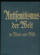 Antisemitismus Der Welt In Wort Und Bild, Körber (Hrg.), Norbert Und Theodor Pugel (Hrg.), Verlag: Dresden, Groh, 1935,  - Otros & Sin Clasificación