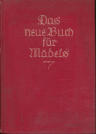 Das Neue Buch Für Mädels, Inge Wessel, Stuttgart Um 1939 - Other & Unclassified