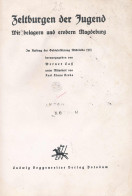 Zeltburgen Der Jugend, Wir Belagern Und Erobern Magdeburg, Werner Laß, Gebietsführung Mittelelbe 1937, 64 Seiten, Zahlr. - Otros & Sin Clasificación