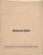 Ulrich Von Hutten, Feierstunde Der Ordensburg Vogelsang, Zur Eröffnung Der Fahrt Der "Alten Garde" Durch Den Gau Westfal - Otros & Sin Clasificación