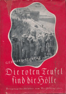 Die Roten Teufel Und Die Hölle, Gerhard Starcke, Westfeldzug 1940, 112 Seiten - Other & Unclassified