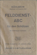 Felddienst-ABC Für Den Schützen, 1934, 130 Seiten - Other & Unclassified