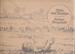 3 Stck. Bildserien Berliner Morgenpost In Orig. Hülle, Dabei Natur-Bilder 1933, Bilder Vom Menschen 1931, Geschichtsbild - Sonstige & Ohne Zuordnung