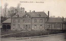 76 FONTAINE LE DUN - Mairie Ecole - Fontaine Le Dun