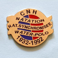 Pin's CNH Natation Synchronisée Watter-polo 1932-1992 - Water-Polo