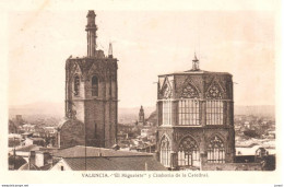 POSTAL    VALENCIA  -ESPAÑA   -EL MIGUELETE Y CIMBORRIO DE LA CATEDRAL - Valencia