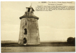 Guînes - Pas De Calais Côte D'Opale - Vieux Moulin à L'Huile - Plaines D'Andres Balinghem Et Campagne - Guines