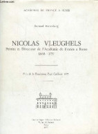 Nicolas Vleughels Peintre Et Directeur De L'Académie De France à Rome 1668-1737 - Prix De La Fondation Paul Cailleux 197 - Art