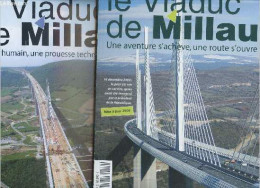 Le Viaduc De Millau - 2 Volumes Sous Emboitage : Hors Serie Special N°1, Ete 2005 + N°2, Juin 2005 - N°1 : Un Defi Humai - Languedoc-Roussillon