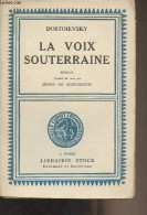 La Voix Souterraine - "Le Cabinet Cosmopolite" N°5 - Dostoïevsky Fédor - 1926 - Slawische Sprachen