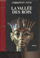 La Vallée Des Rois - Jacq Christian - 1992 - Livres Dédicacés