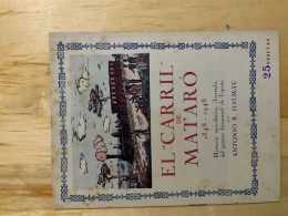 El Carril De Mataro. Antonio R Dalmau - Altri & Non Classificati