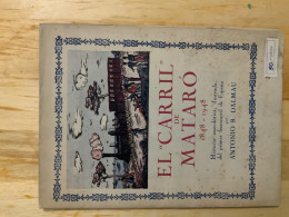 El Carril De Mataro. Antonio R Dalmau - Sonstige & Ohne Zuordnung